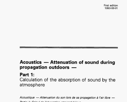 ISO 9613-1 pdf download - Acoustics - Attenuation of sound duringpropagation outdoors 一 Part 1: Calculation of the absorption of sound by theatmosphere