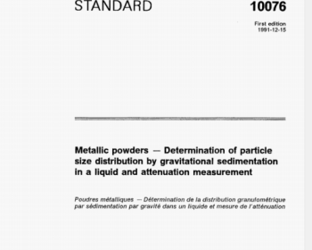 ISO 10076 pdf download - Metallic powders一Determination of particle size distribution by gravitational sedimentation in a liquid and attenuation measurement