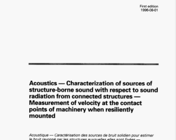 ISO 9611 pdf download - Acoustics -- Characterization of sources ofstructure-borne sound with respect to soundradiation from connected structures 一 Measurement of velocity at the contactpoints of machinery when resiliently mounted